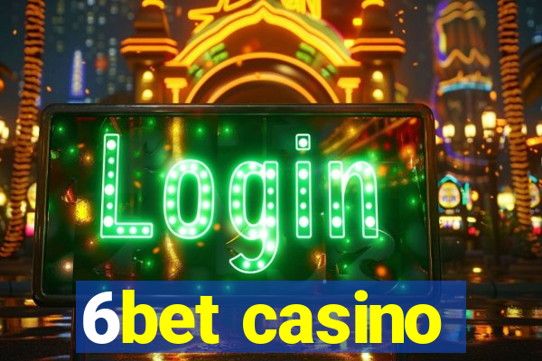 6bet casino